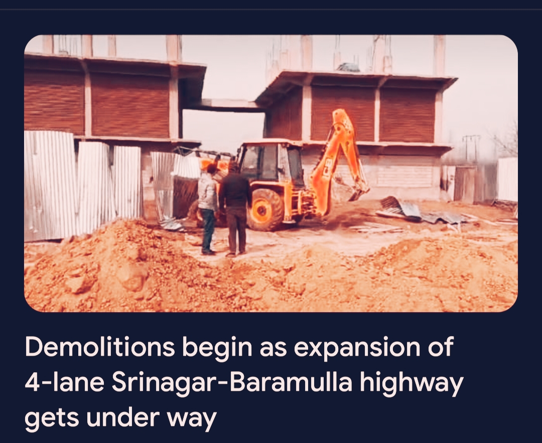 Demolitions begin as expansion of 4-lane Srinagar-Baramulla highway gets under way