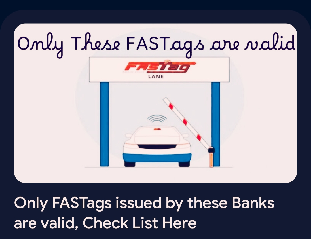 Only FASTags issued by these Banks are valid, Check List Here