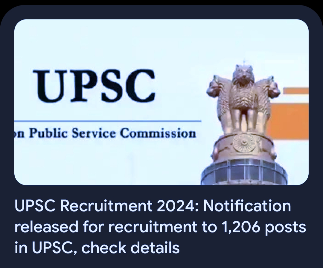 UPSC Recruitment 2024: Notification released for recruitment to 1,206 posts in UPSC, check details