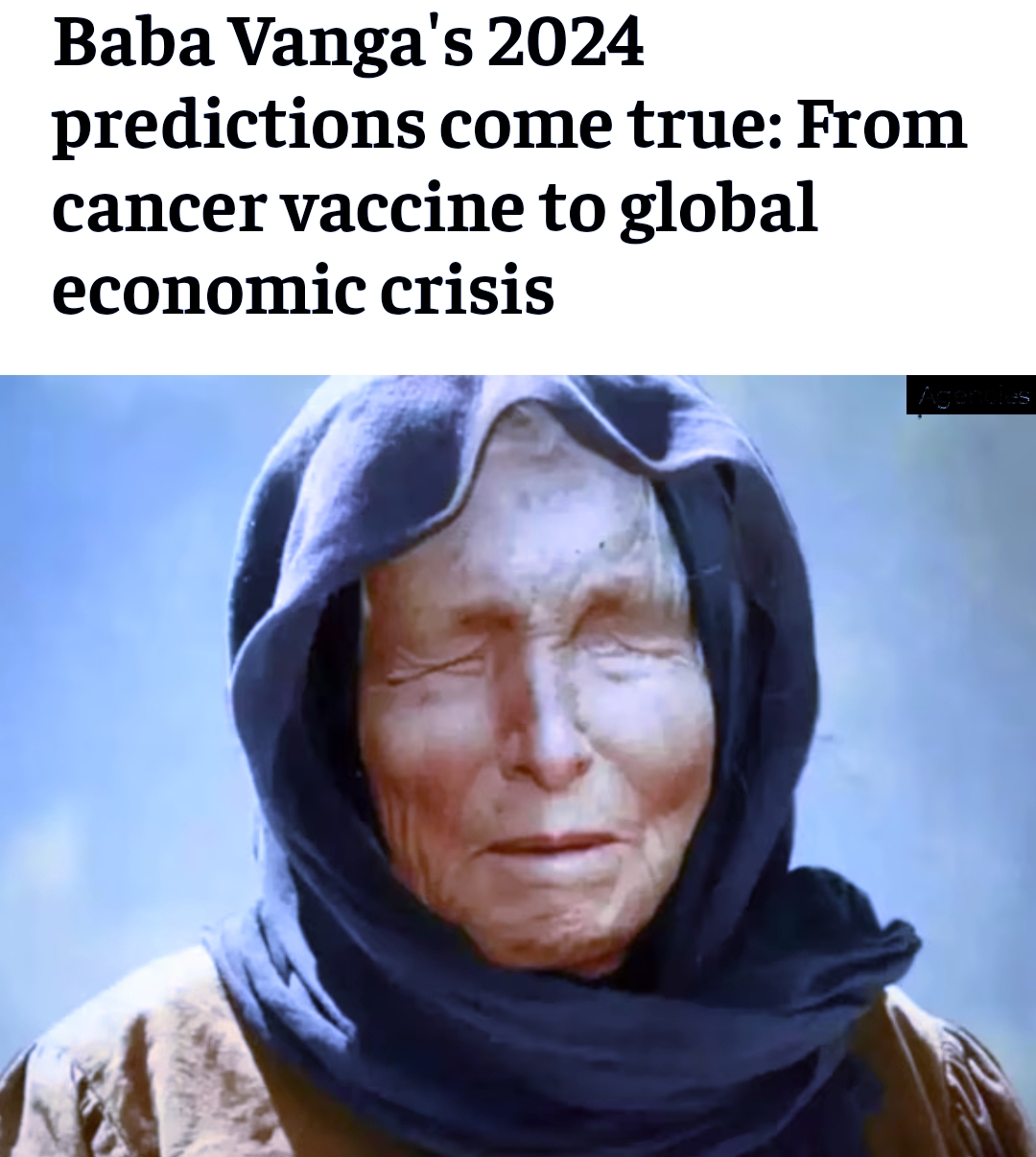 Baba Vanga’s 2024 predictions come true: From cancer vaccine to global economic crisis