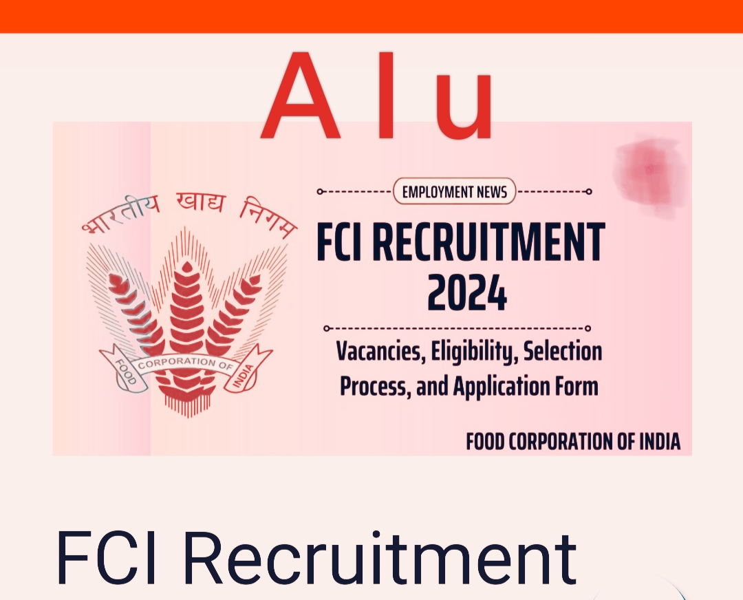 FCI Recruitment 2024 Apply Online For 4233 Posts, Eligibility, Fee, Selection Process