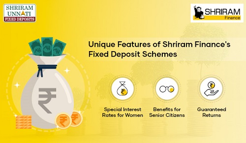 Shriram Unnati Fixed Deposit: Explore the Unique Features Tailored for Your Financial Goals