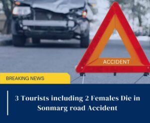 3 Tourists including 2 Females Die in Sonmarg road Accident